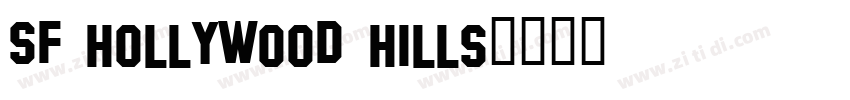 SF Hollywood Hills字体转换